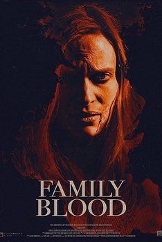 Aile Kanı – Family Blood 2018 izle