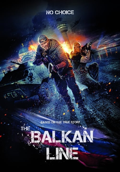 The Balkan Line Full Hd izle